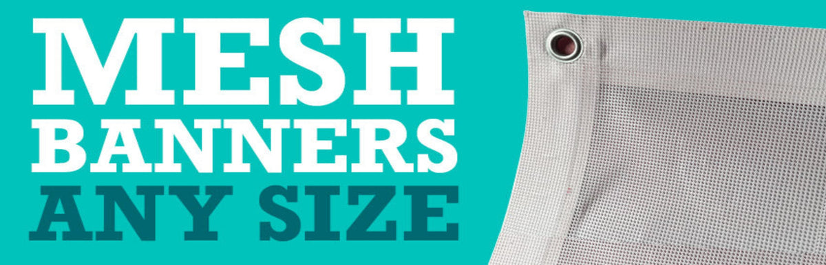A close-up promotional image of a white mesh banner with a metal grommet on the left side, set against a bright teal background with large white and dark teal text reading 'MESH BANNERS ANY SIZE'.